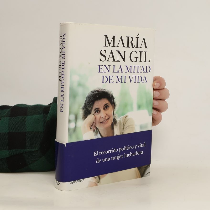 María San Gil En la mitad de mi vida