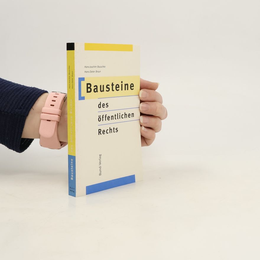 Hans Joachim Bauschke Bausteine des öffentlichen Rechts