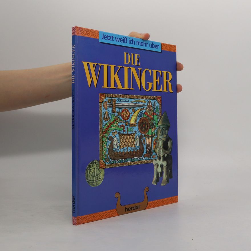Robert Nicholson Jetzt weiss ich mehr über die Wikinger