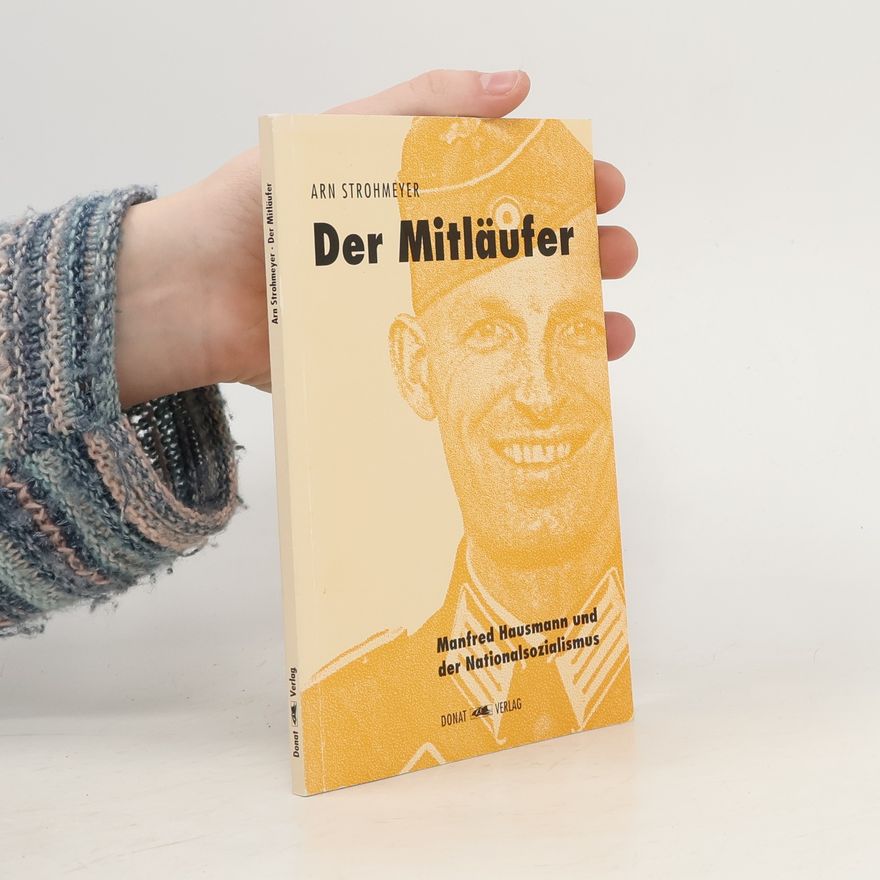 Arn Strohmeyer Der Mitläufer