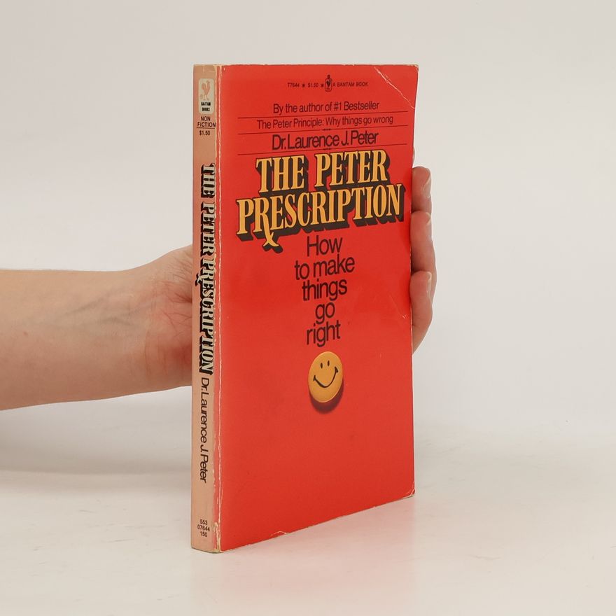 Laurence J. Peter The Peter Prescription