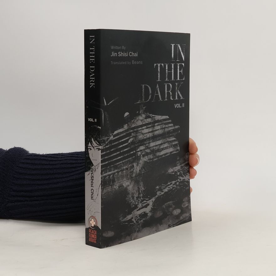 Jin Shisi Chai N/A In the Dark
