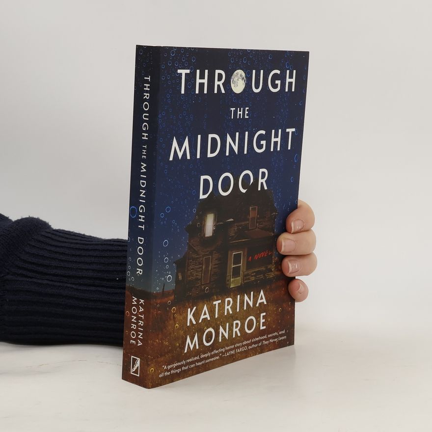 Katrina Monroe Through the Midnight Door
