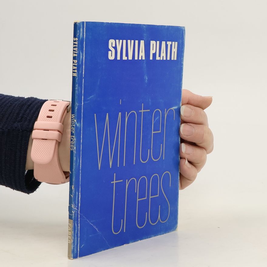 Sylvia Plath Winter trees