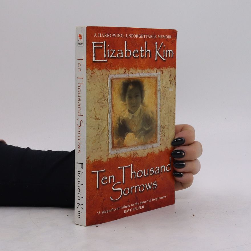 Elizabeth Kim Ten Thousand Sorrows