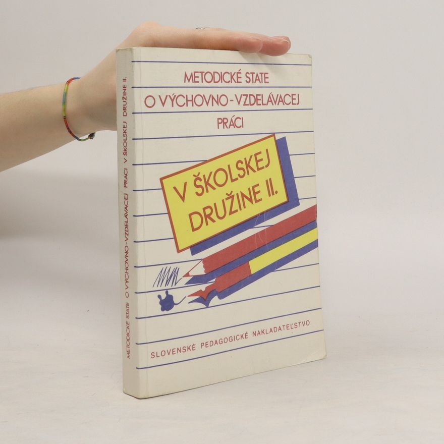 Vendula Sudková Metodické state o výchovno-vzdelávacej práci v školskej družine II.