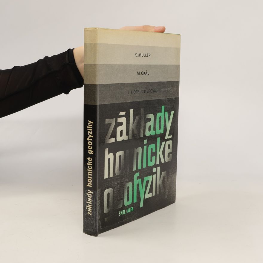 Libuše Hofrichterová Základy hornické geofyziky