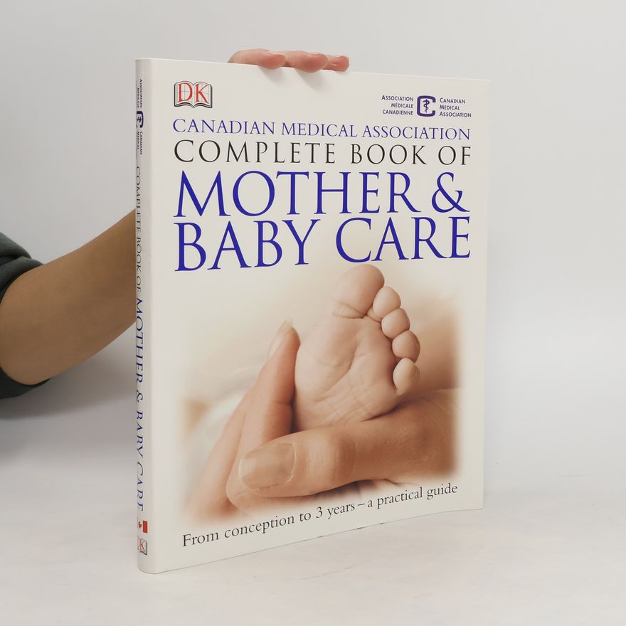 Kolektiv autorů The Complete Book of Mother and Babycare