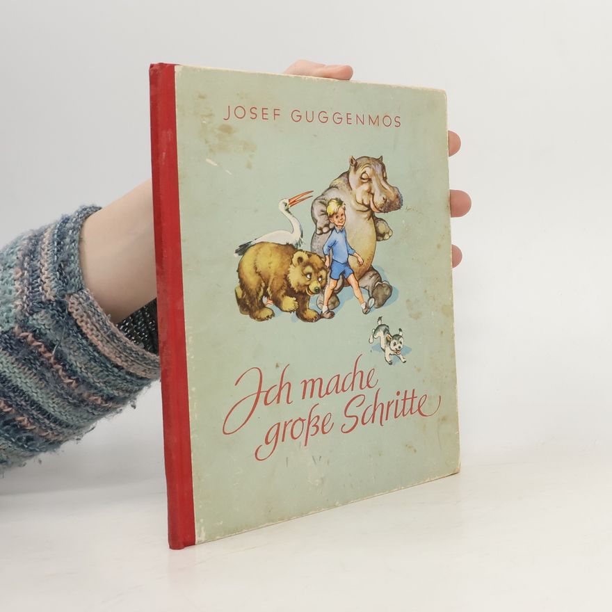Josef Guggenmos Ich Mache Große Schritte