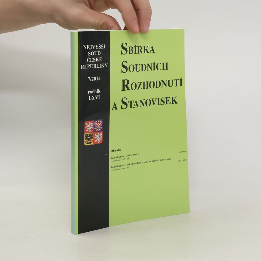 Kolektiv autorů Sbírka Soudních rozhodnutí a Stanovisek. Ročník LXVI