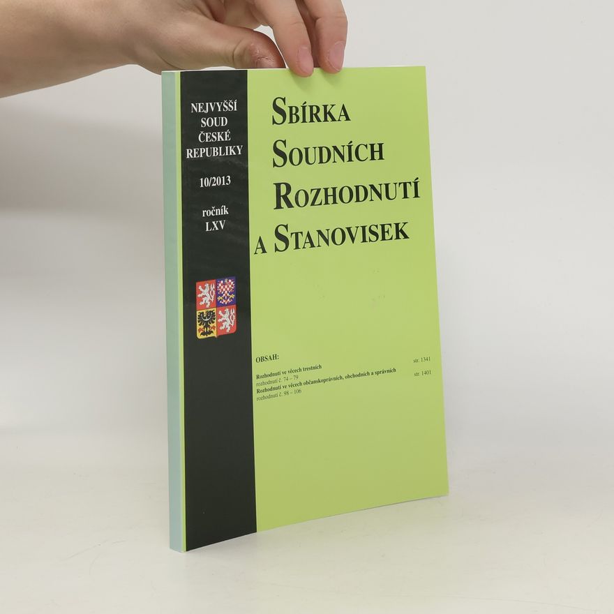 Kolektiv autorů Sbírka soudních rozhodnutí a stanovisek 10/2013