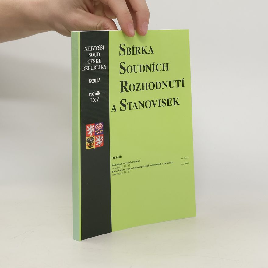Kolektiv autorů Sbírka soudních rozhodnutí a stanovisek 8/2013