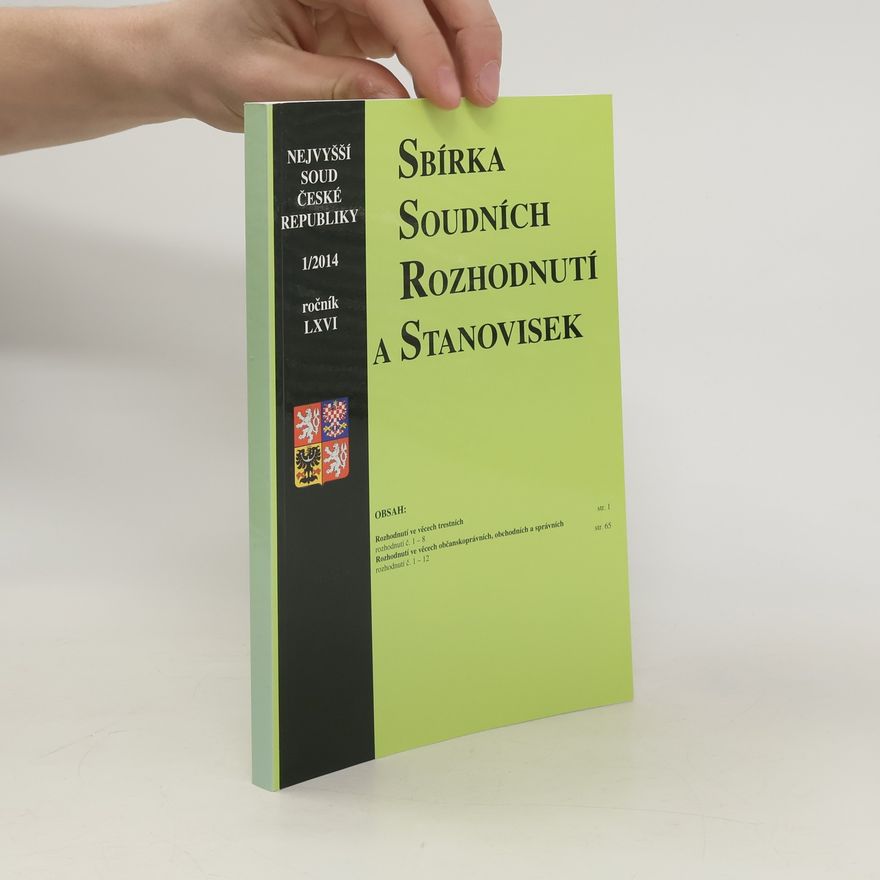 Kolektiv autorů Sbírka soudních rozhodnutí a stanovisek 1/2014