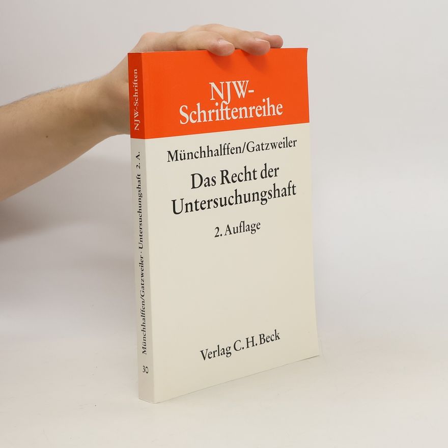 Gaby Münchhalffen Das Recht der Untersuchungshaft
