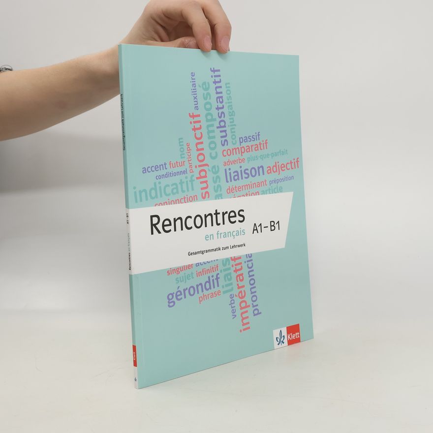 Klett Sprachen GmbH Rencontres en français A1-B1. Grammatik