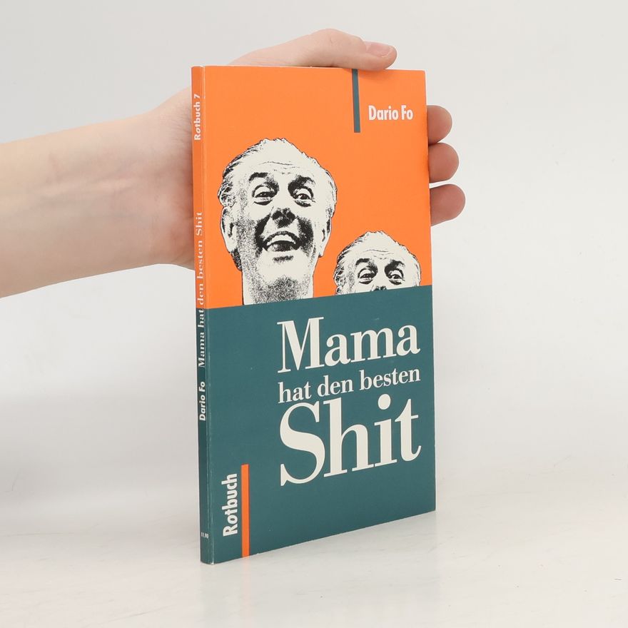 Dario Fo Mamma hat den besten Shit