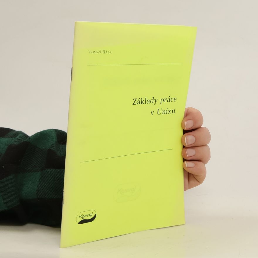 Tomáš Hála Základy práce v Unixu
