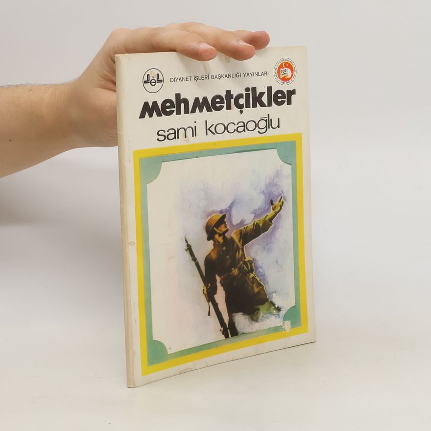 Autorenkollektiv Mehmetçikler sami kocaoğlu