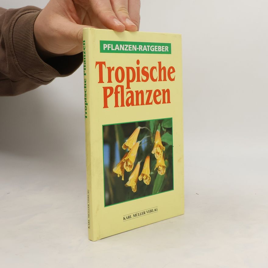 Autorenkollektiv Tropische Pflanzen