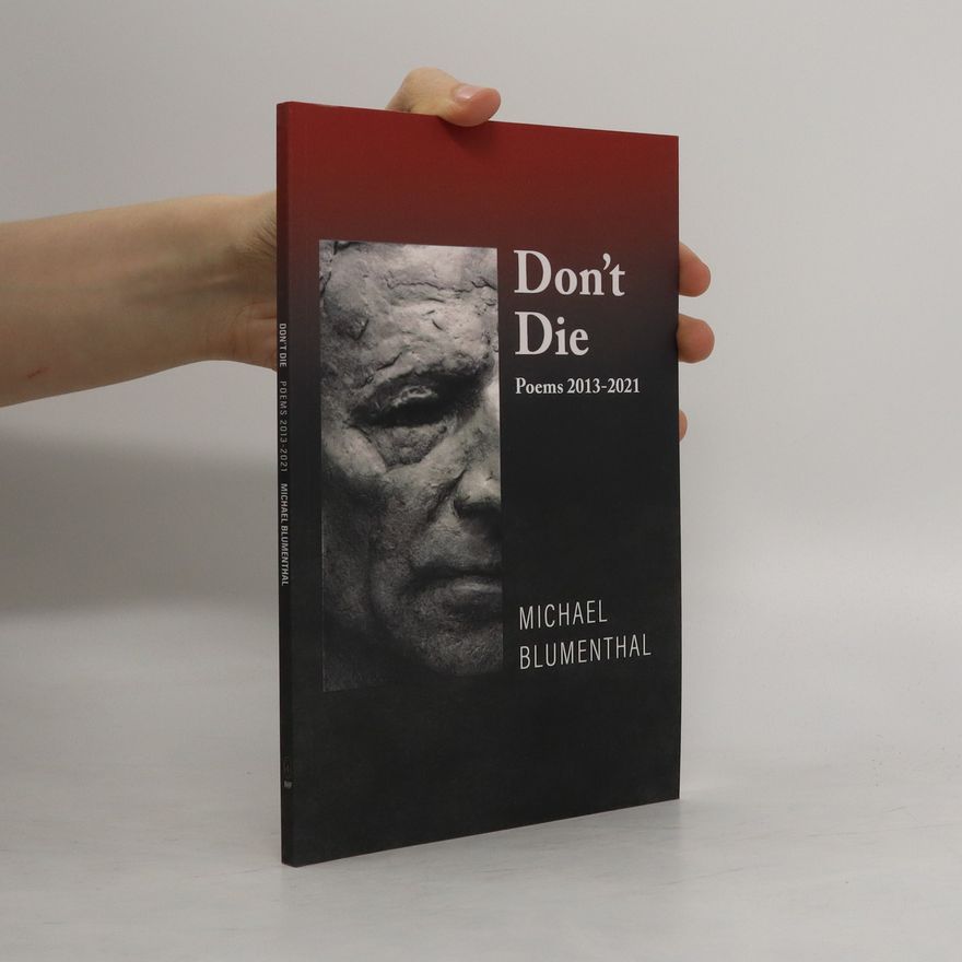 Michael Blumenthal Don't Die