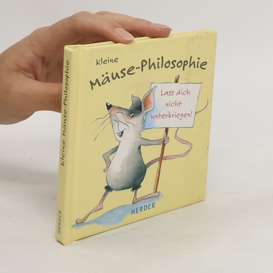 Claudia Fries Kleine Mäuse-Philosophie