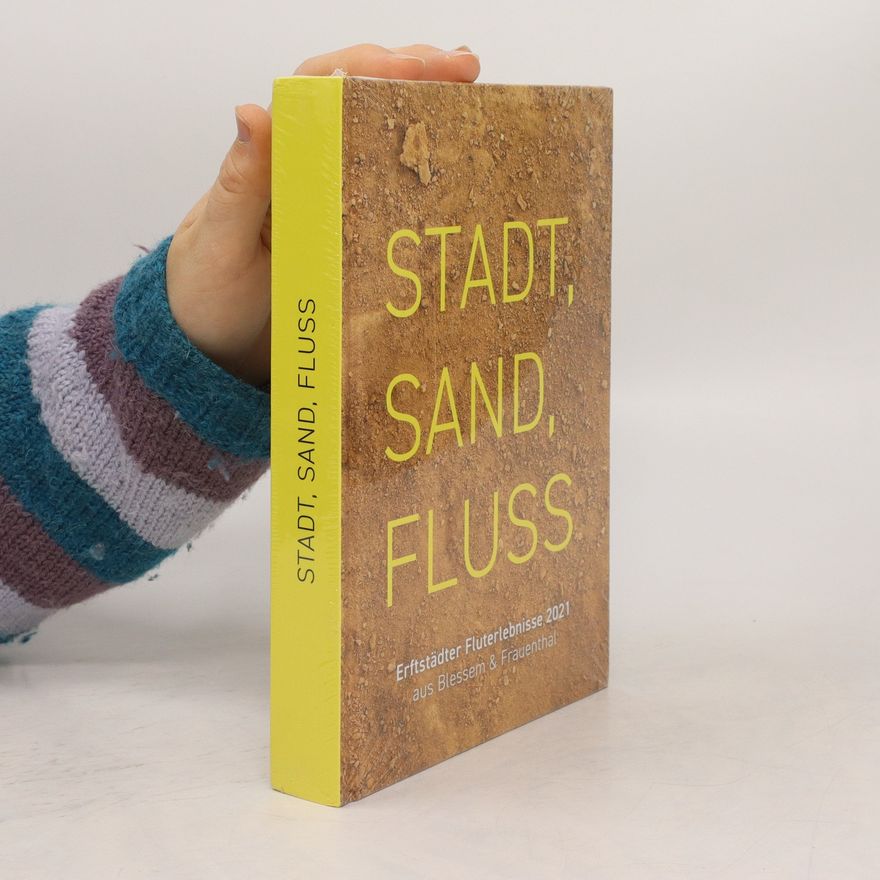 Autorenkollektiv Stadt, Sand, Fluss