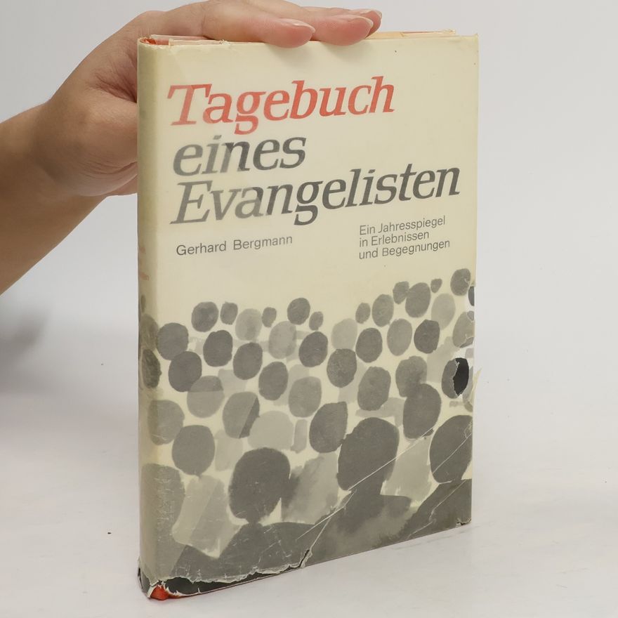 Gerhard Bergmann Tagebuch eines Evangelisten