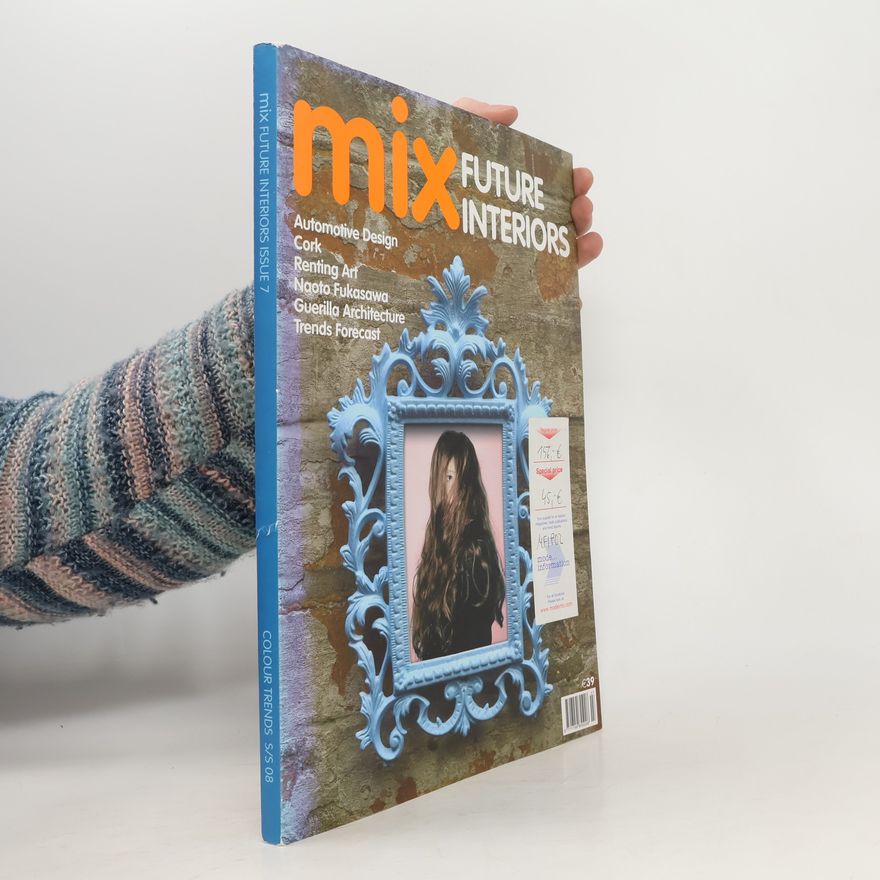 Kolektiv autorů Mix. Future Interiors Issue 7