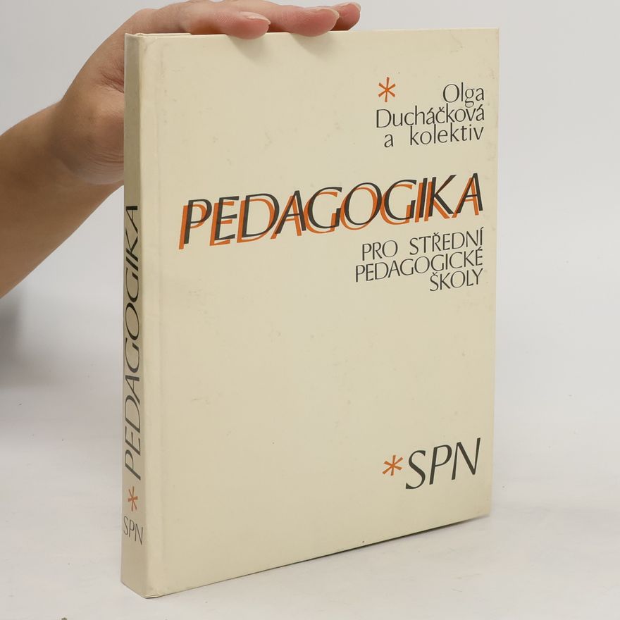 Olga Ducháčková Pedagogika pro střední pedagogické školy