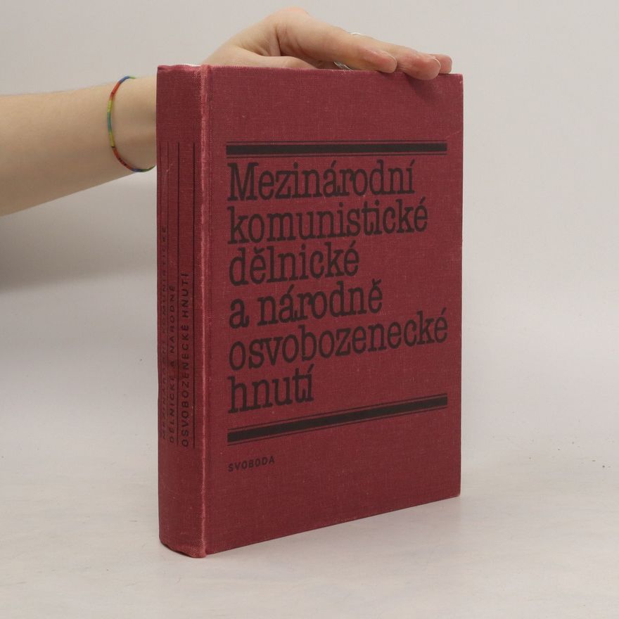 AA.VV. Mezinárodní komunistické dělnické a národně osvobozenecké hnutí