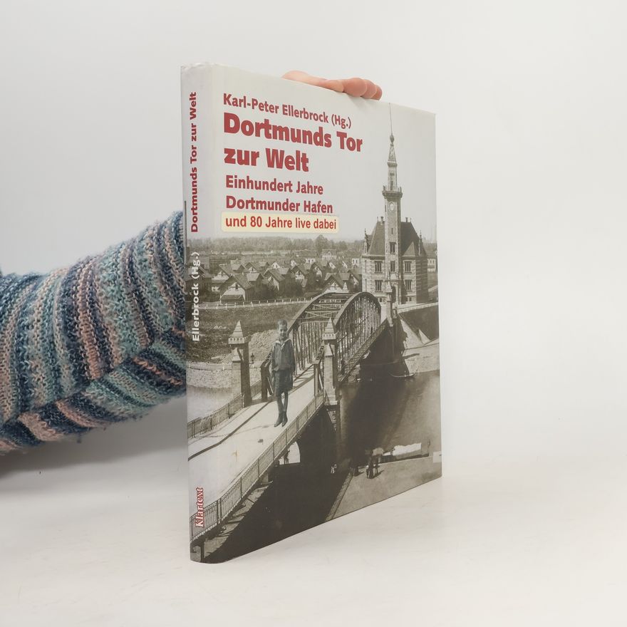 Karl-Peter Wanderer Dortmunds Tor zur Welt
