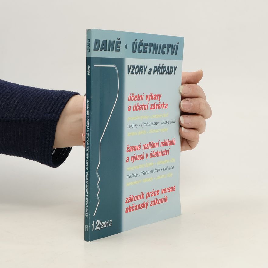 Autorenkollektiv Daně. Účetnictví. 12/2013