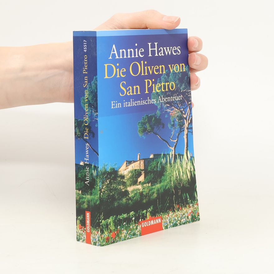 Annie Hawes Die Oliven von San Pietro