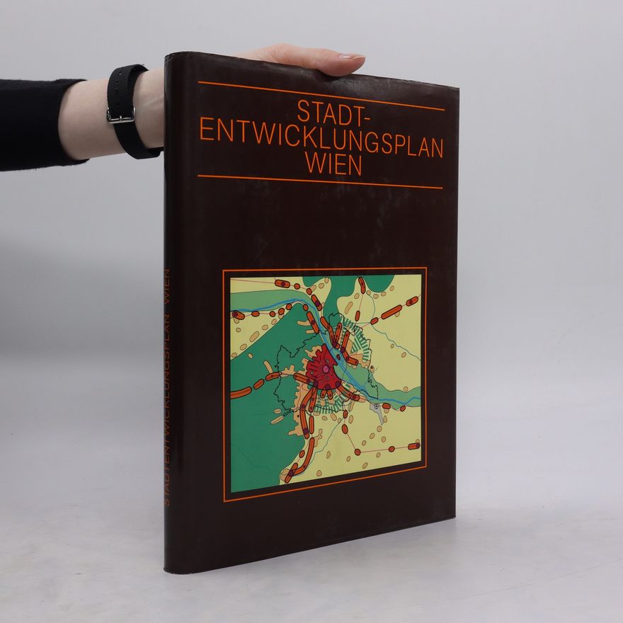 Autorenkollektiv Stadt- Entwicklungsplan Wien
