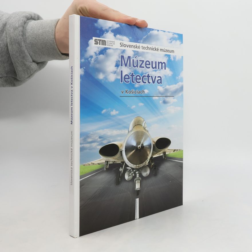 Autores varios Múzeum letectva v Košiciach