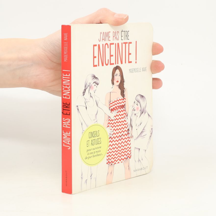 Mademoiselle Navie J'aime pas être enceinte