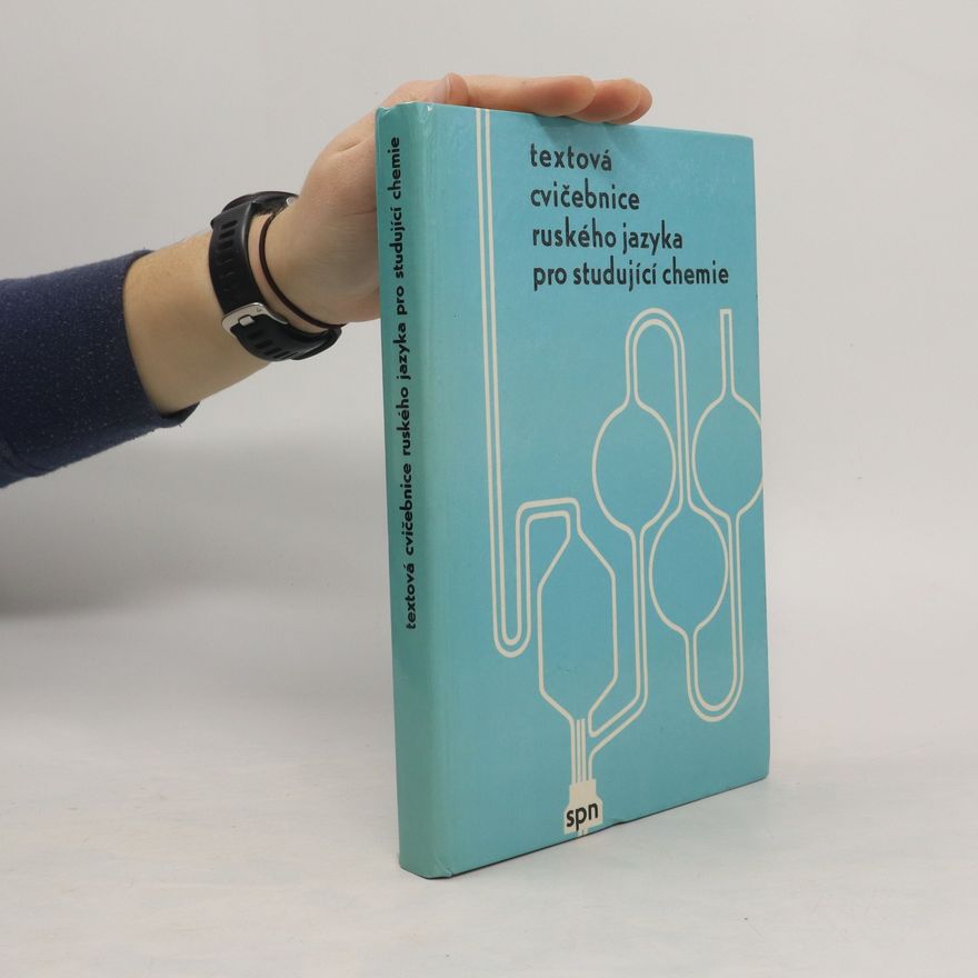 Kolektiv autorů Textová cvičebnice ruského jazyka pro studující chemie