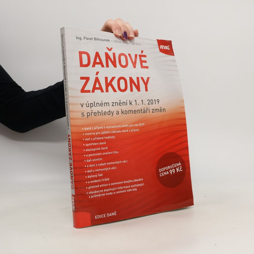 Pavel Běhounek Daňové zákony v úplném znění k 1. 1. 2019