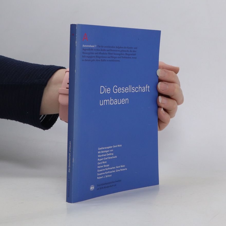 Kolektiv autorů Die Gesellschaft umbauen. Autorenband 7