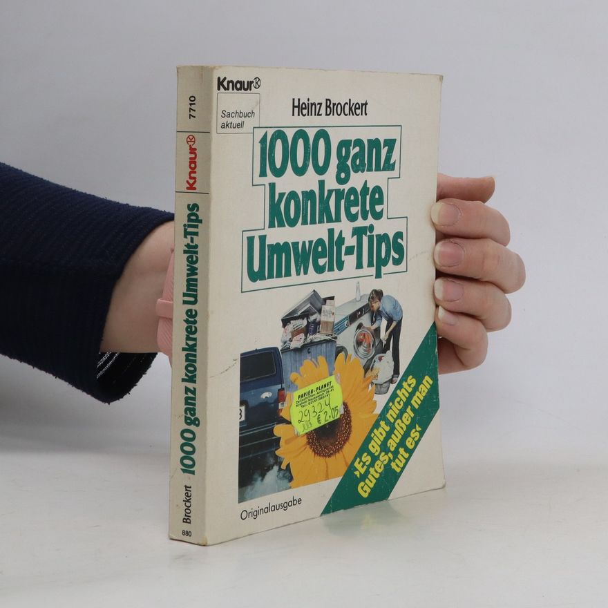 Heinz Brockert 1000 [Tausend] ganz konkrete Umwelt-Tips