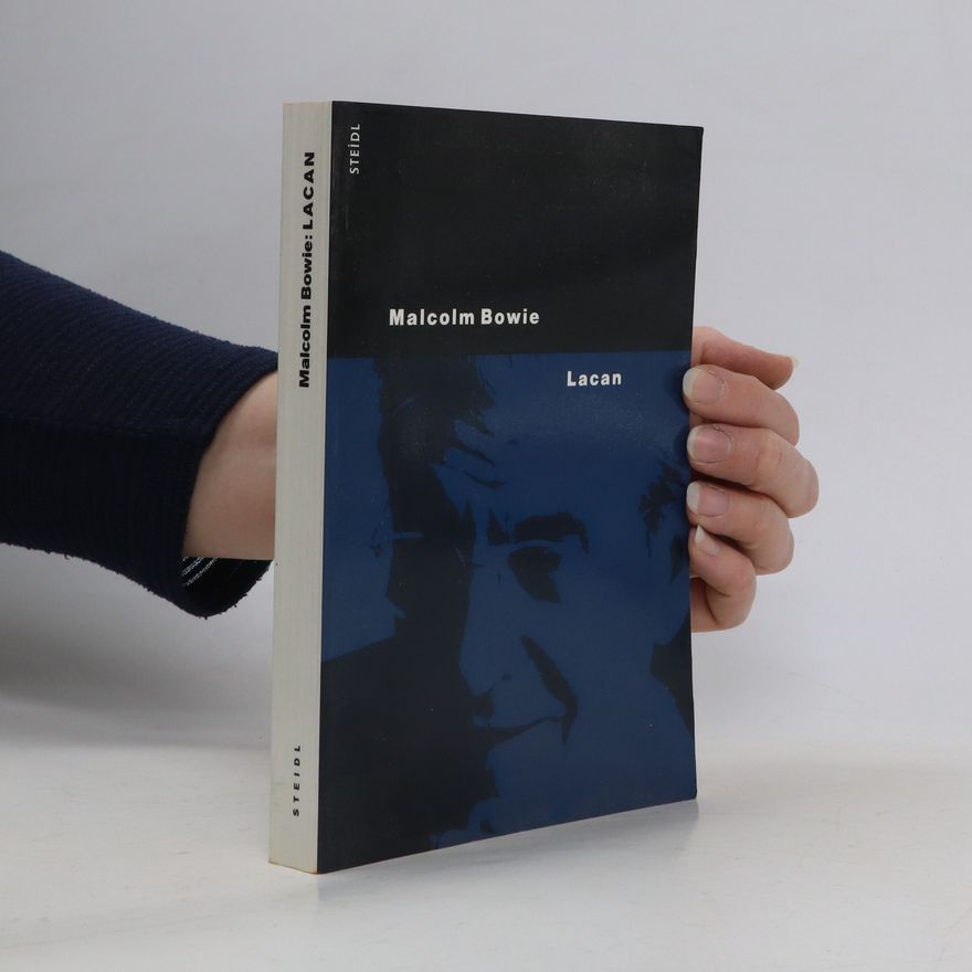 Malcolm Bowie Lacan