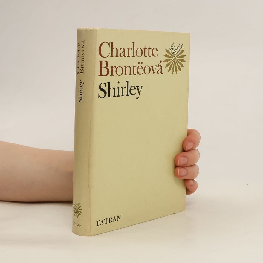 Charlotte Brontë Shirley III.