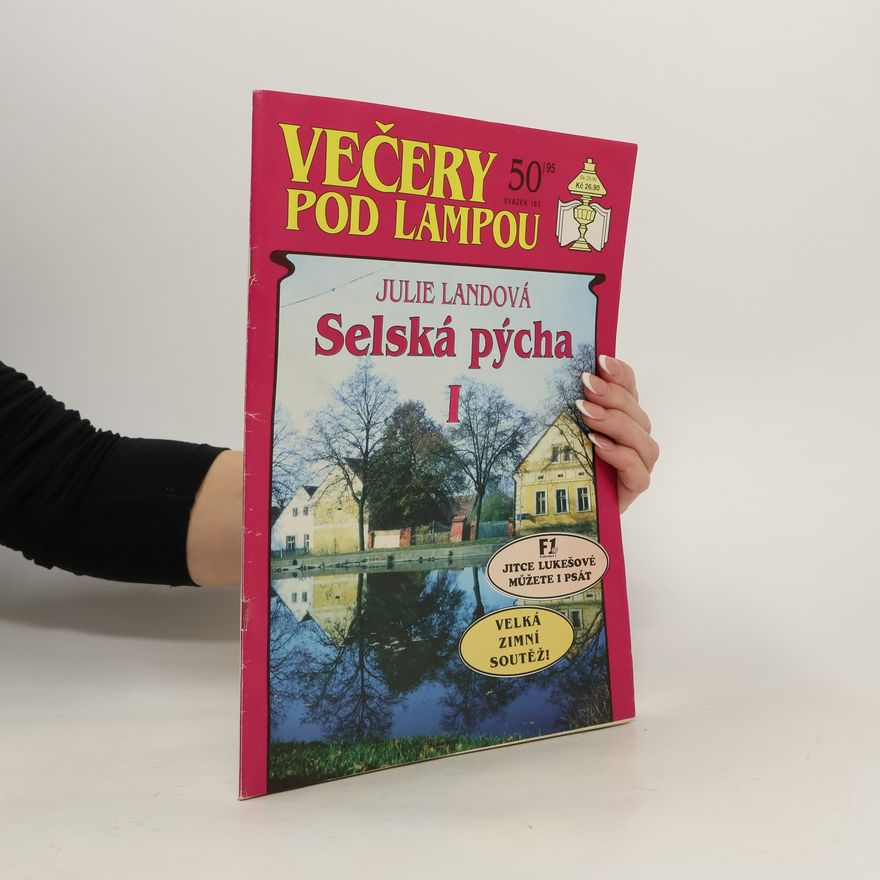 Julie Landová Večery pod lampou 50/1995. Selská pýcha I.