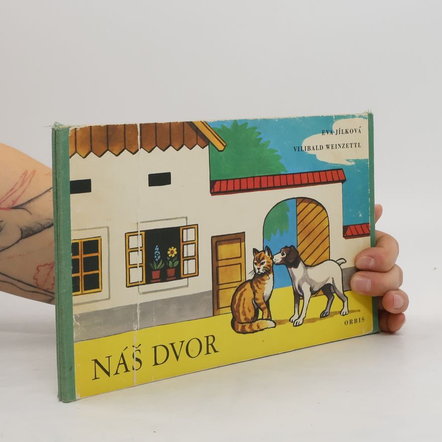 Eva Jílková Náš dvor