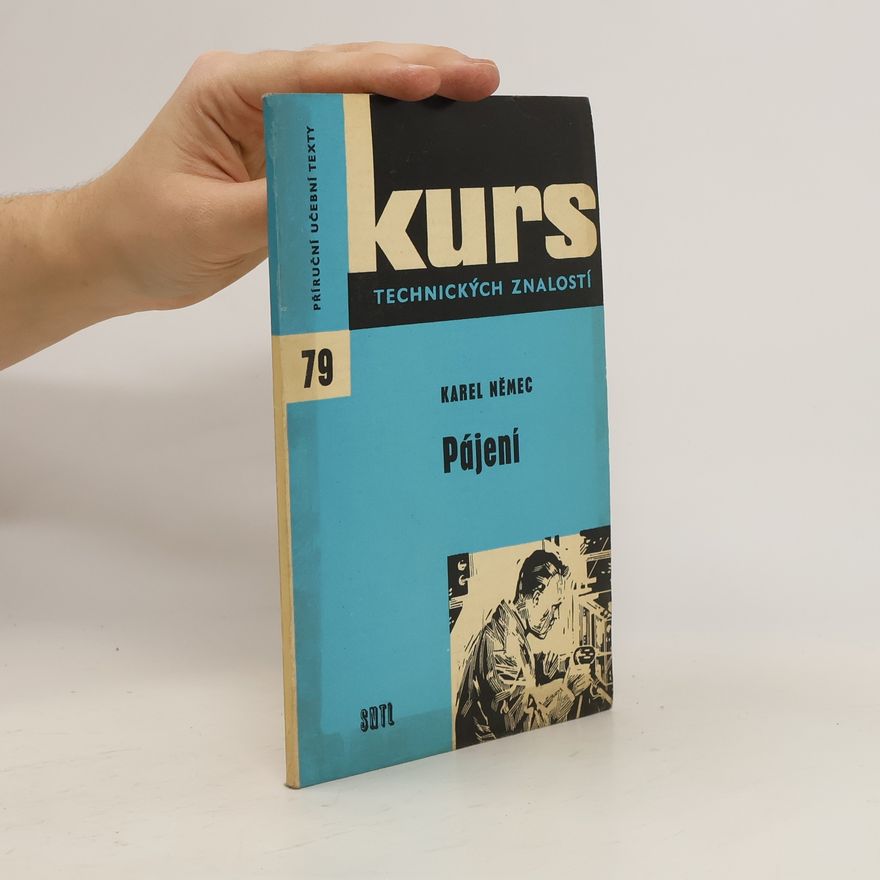 Karel Němec Kurs technických znalostí 79. Pájeni