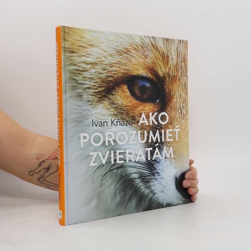 Ivan Kňaze Ako porozumieť zvieratám