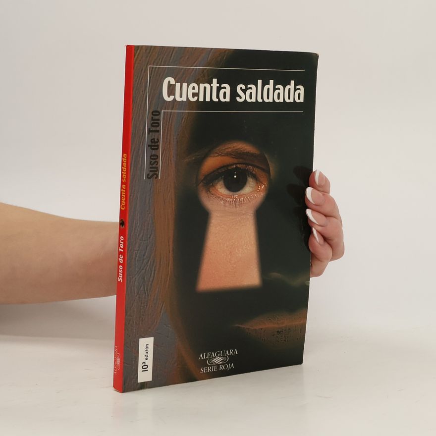 Suso de Toro Cuenta saldada