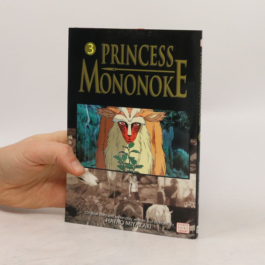 Hajao Mijazaki Princess Mononoke Film Comic, Vol. 3