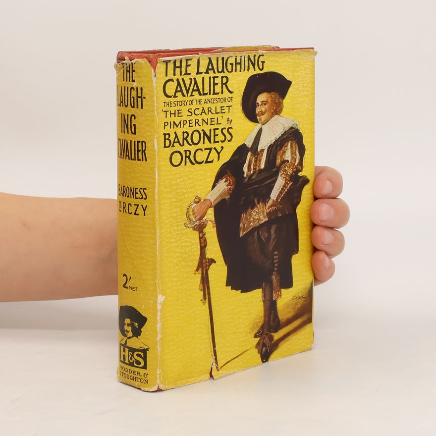 Emmuska Orczy The Laughing Cavalier