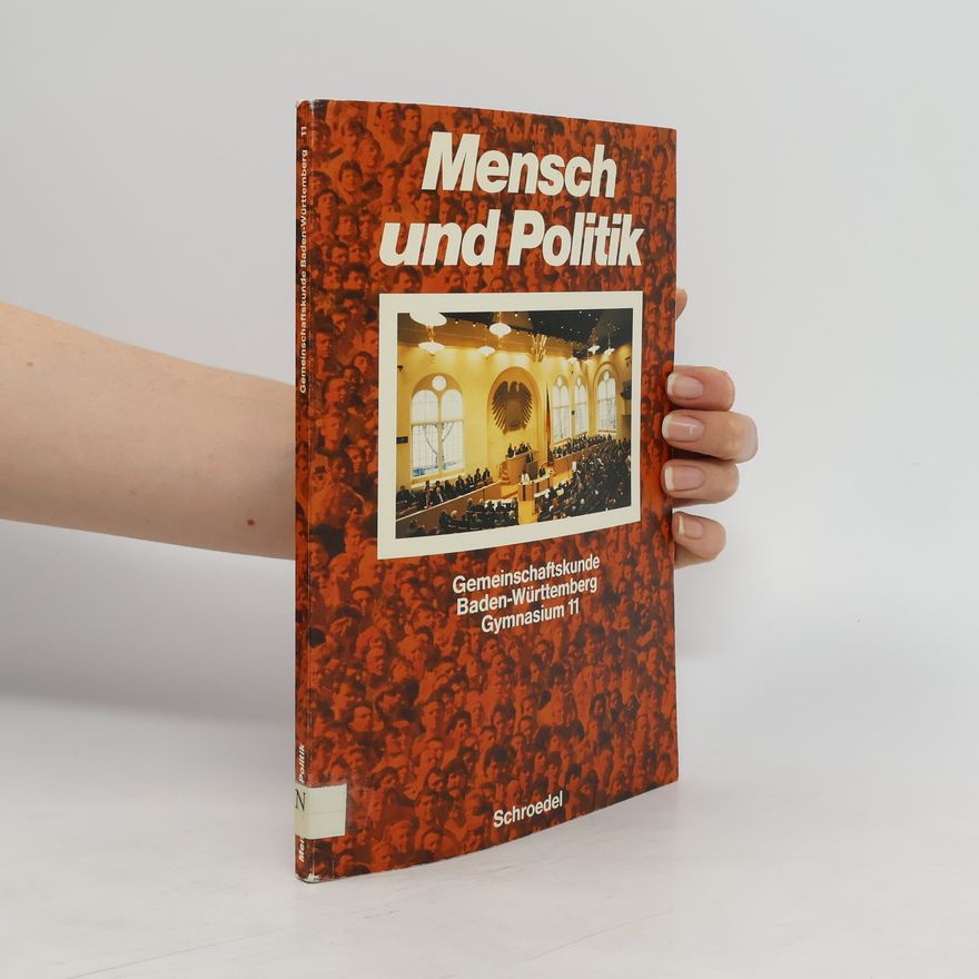 Autorenkollektiv Mensch und Politik - Gemeinschaftskunde für Gymnasien